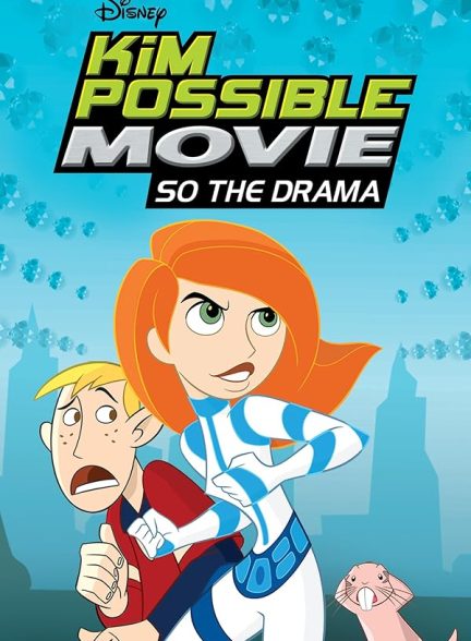 دانلود فیلم Kim Possible: So the Drama